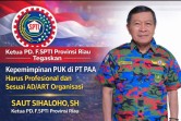 Pernyataan Sikap Ketua PD F.SPTI Provinsi Riau Saut Sihaloho Aksi Damai Dua Kubu F.SPTI di Area PKS PT PAA Terkait PUK Khusus Rajani dan Lesdin