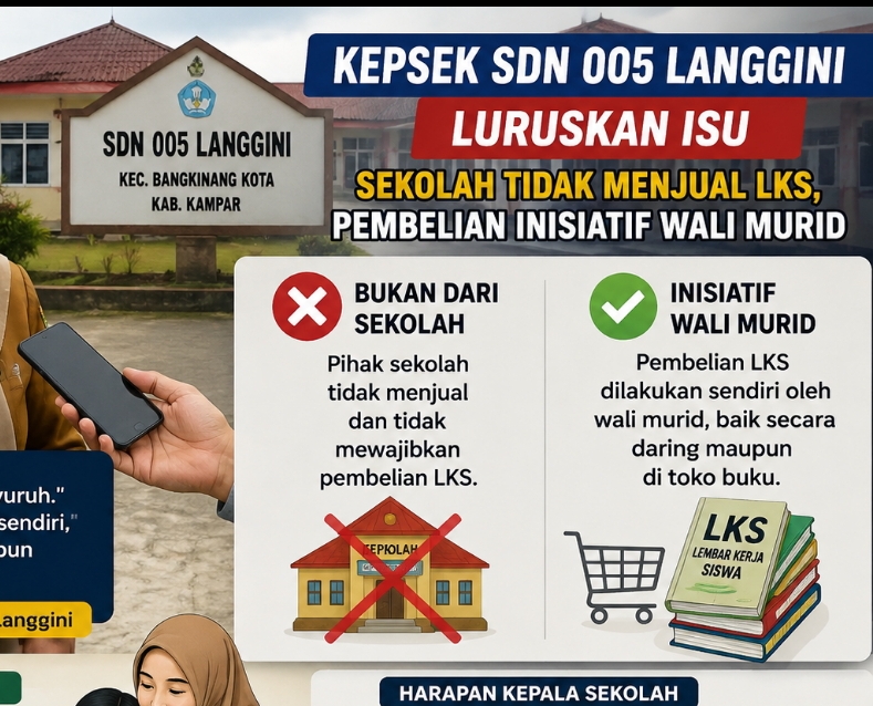 Kepsek SDN 005 Langgini Luruskan Isu: Sekolah Tidak Menjual LKS, Pembelian Inisiatif Wali Murid