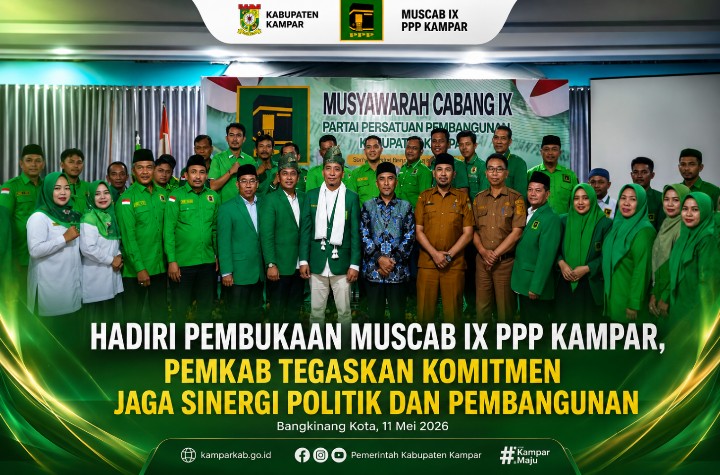 Hadiri Pembukaan Muscab IX PPP Kampar, Pemkab Tegaskan Komitmen Jaga Sinergi Politik dan Pembangunan