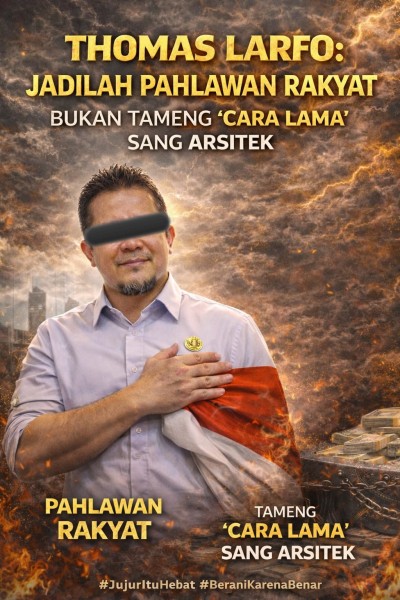 Pernyataan Sikap Barisan Rakyat Riau Berintegritas (Bara Riau) Thomas Larfo: Jadilah Pahlawan Rakyat, Bukan Tameng ‘Cara Lama’ Sang Arsitek