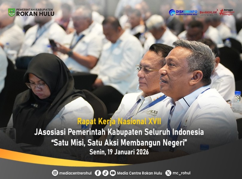 Hadiri Rakernas APKASI XVII di Batam, Bupati Rohul Anton Siap Akselerasi Hilirisasi Pertanian dan Infrastruktur