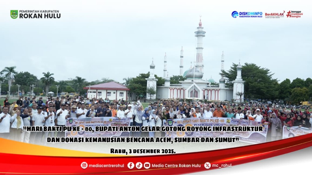 Hari Bhakti PU ke-80: Bupati Anton Gelar Donasi Kemanusiaan dan Gotong Royong Infrastruktur