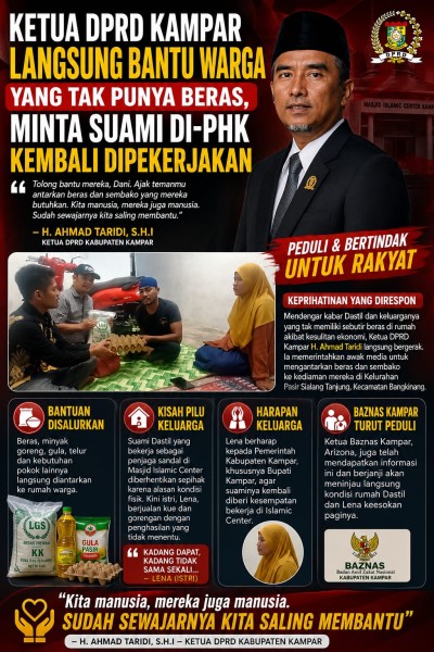 Ketua DPRD Kampar Prihatin Langsung Bantu Warga yang Tak Punya Beras di Rumah