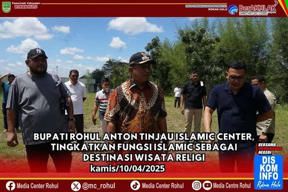Bupati Rohul Anton Tinjau Islamic Center, Tingkatkan Fungsi Islamic sebagai Destinasi Wisata Religi