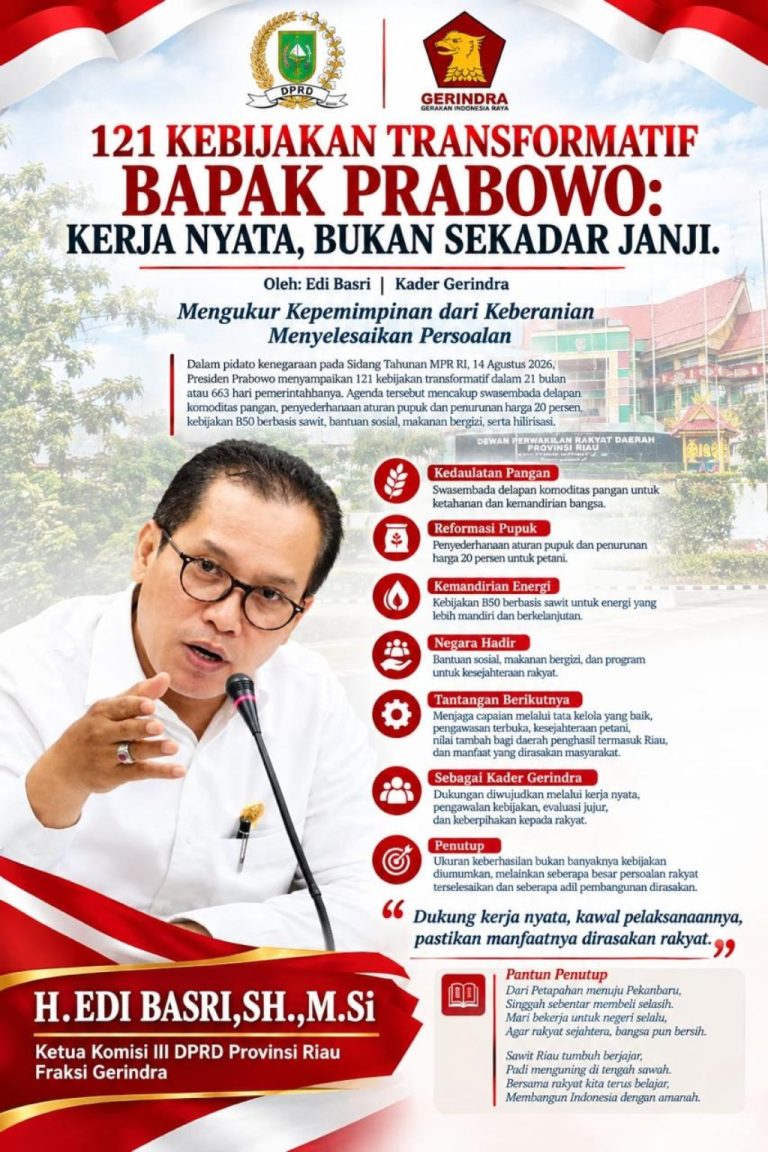 EDI BASRI: 121 KEBIJAKAN TRANSFORMATIF PRESIDEN PRABOWO HARUS BERDAMPAK NYATA, BUKAN SEKADAR JANJI