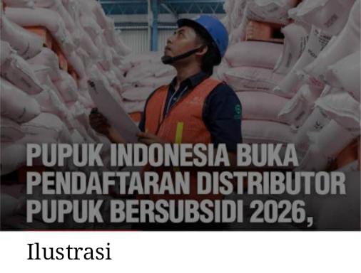Pupuk Indonesia Buka Pendaftaran Distributor 2026, Ini Cara dan Syaratnya