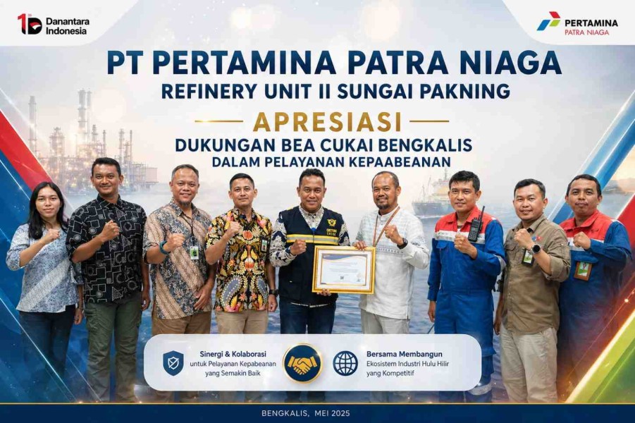 PT. PERTAMINA PATRA NIAGA REFINERY UNIT II SUNGAI PAKNING APRESIASI DUKUNGAN BEA CUKAI BENGKALIS DALAM PELAYANAN KEPAABEANAN